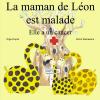 La maman de Léo est malade